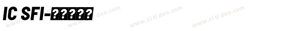 IC SFI字体转换